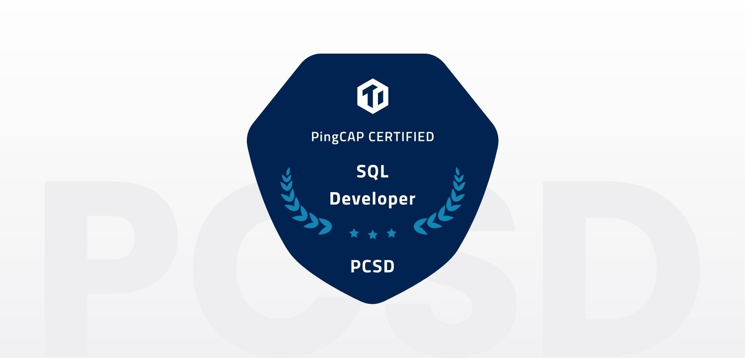 PingCAP 认证 SQL 开发专家