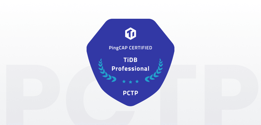 PCTP, PingCAP 认证 TiDB 数据库专家